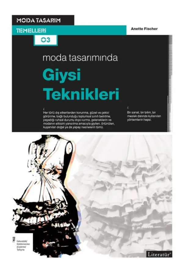 Moda Tasarımında Giysi Teknikleri Moda Tasarımında Giysi Teknikleri